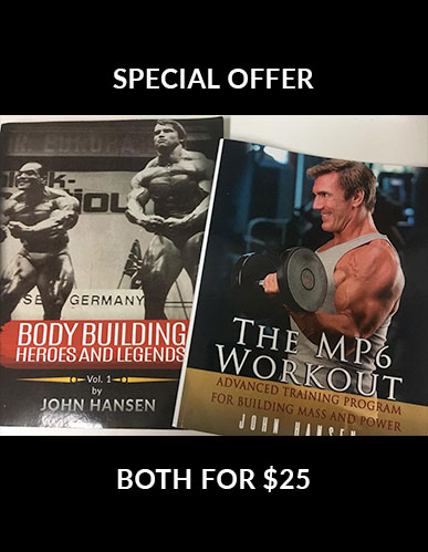 Get both the MP6 Workout and Bodybuilding Heroes and Legends: Volume One